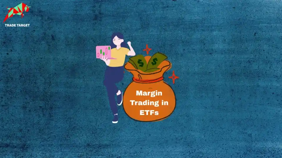 Margin Trading Facility in ETF – A Beginner’s Guide