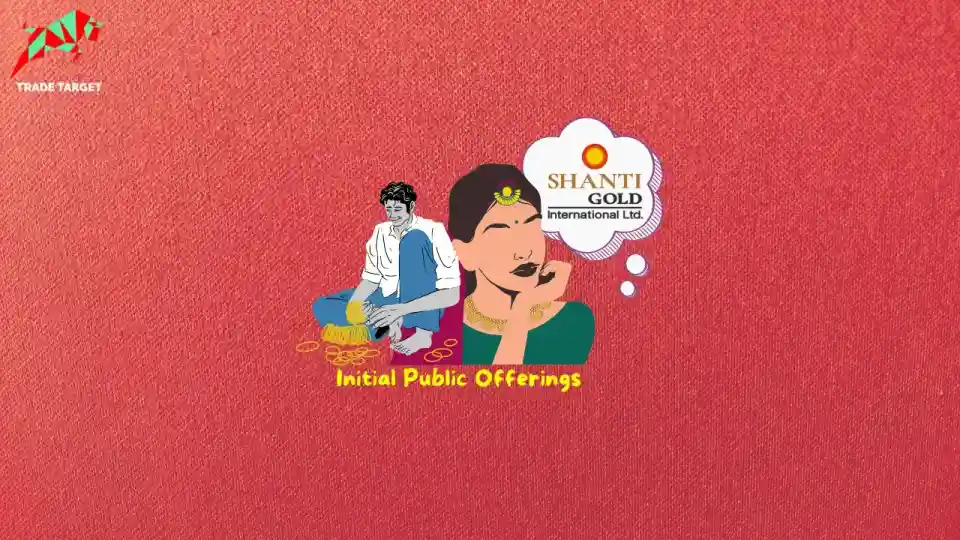Shanti Gold International IPO GMP 