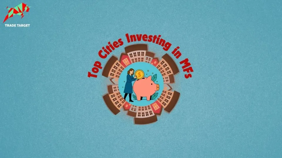 Top 5 Cities Investing in Mutual Funds in India [2025 Report]