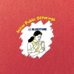 A visual representing the BlueStone Jewellery IPO. It shows a woman wearing jewelry and the "BlueStone" logo against a red background.