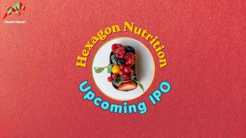 Featured image for Hexagon Nutrition Upcoming IPO showing a bowl of fresh berries on a textured red background with Trade Target logo.